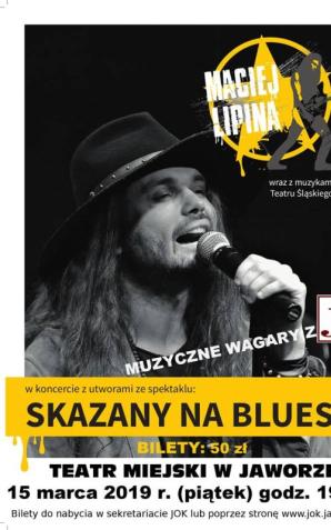 Skazany na bluesa w Jaworze