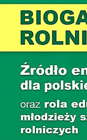 [VIDEO] Magazyn Rolniczy - Biogazownie rolnicze źródło energii dla polskiej wsi oraz rola edukacji młodzieży